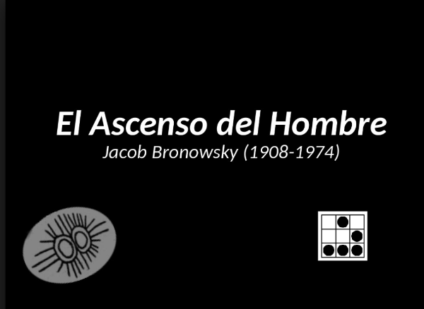 El ascenso del hombre 